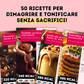 50 ricette per dimagrire e tonificare