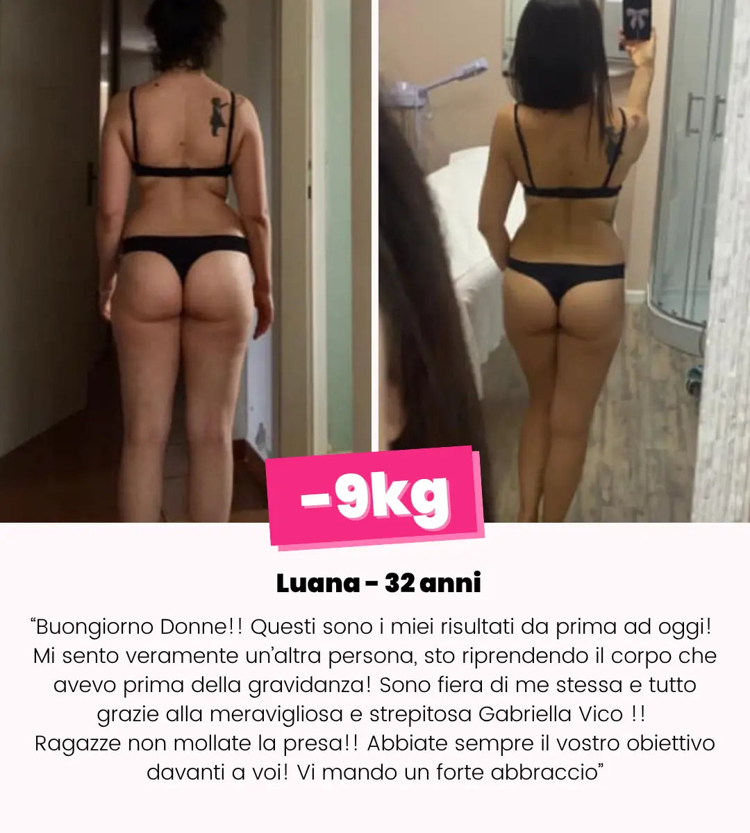 Trasformazione prima e dopo con il metodo di Gabriella Vico 1