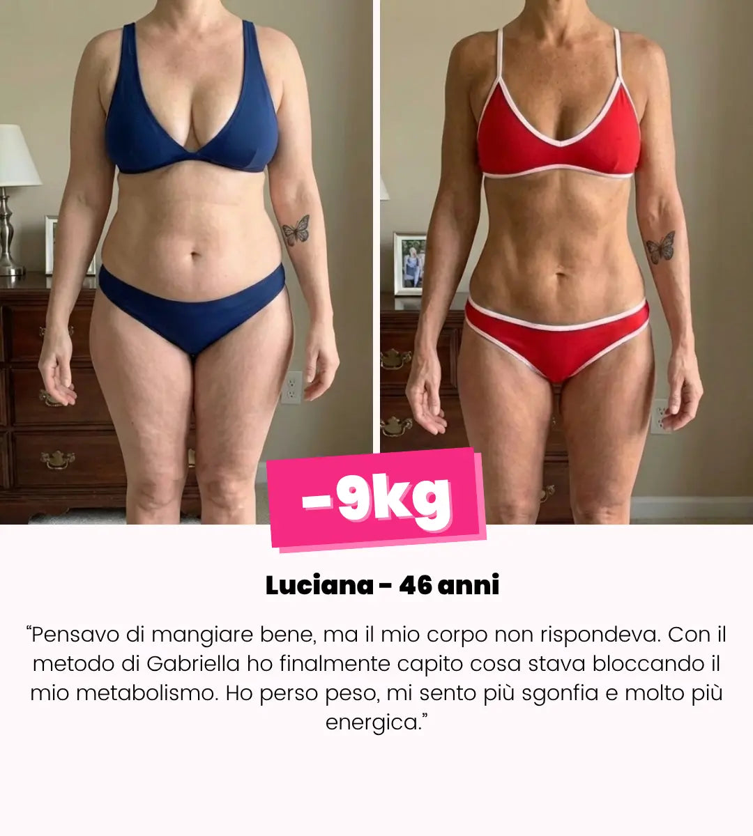 Trasformazione prima e dopo con il metodo di Gabriella Vico 6